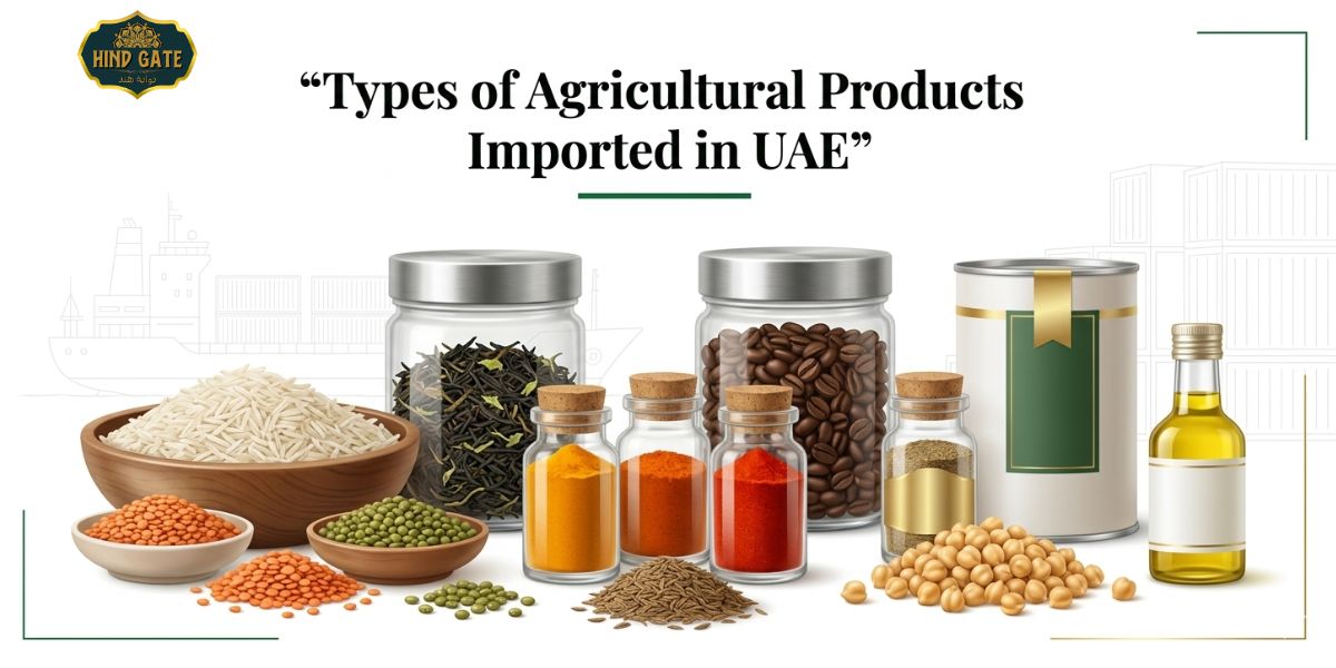 Types of Agricultural Products Imported in UAE